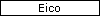 Eico