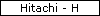 Hitachi - H