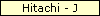 Hitachi - J