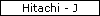 Hitachi - J